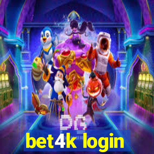 bet4k login